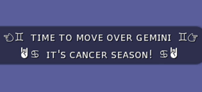 :: MG ::  Time To Move Over Gemini, It's Cancer Season - Gesture (with Sound)