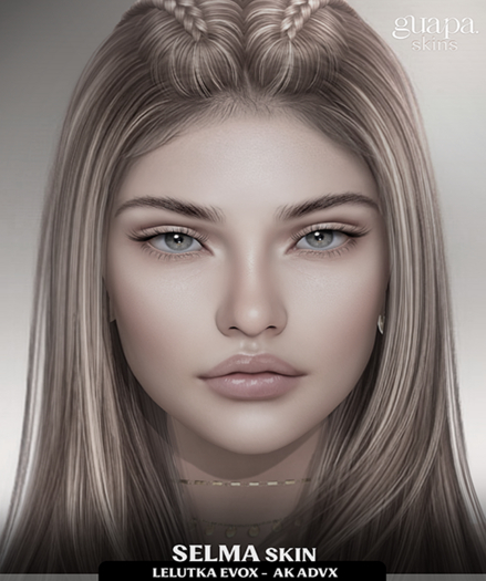 {Guapa} - Selma Skin - Human (LEL EVOX) DEMO