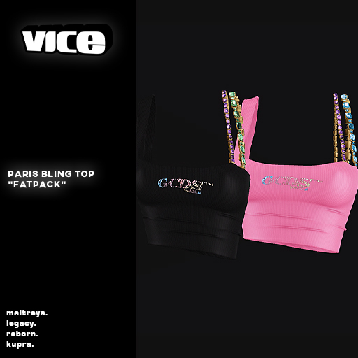 VICE. Paris Bling Top "Fatpack"