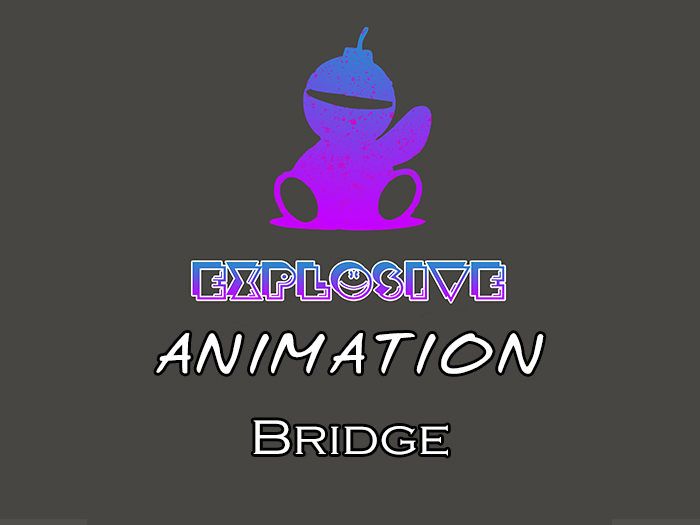 Explosive animation - Bridge