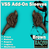 [R39] VSS Add-On Sleeves-Brown