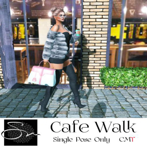 **SN~ Cafe Walk
