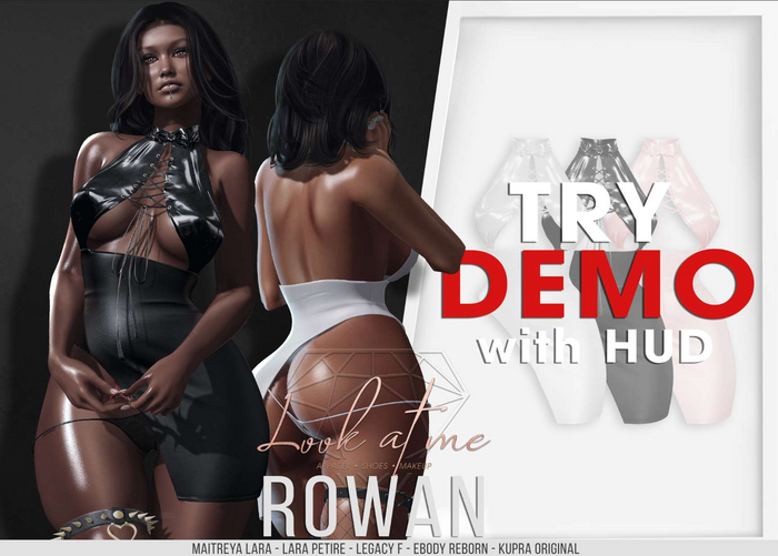 Look At Me. Rowan : DEMO