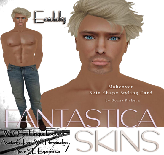 <@>Eddy classic skin Shape only