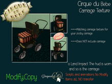 ~~~@ByMela~Cirque du Bebe Carriage Texture hud