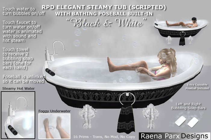 ELEGANT STEAMY BATH TUB "BLACK & WHITE" (SCRIPTED/ANIMATED) - RPD - NEW!!!