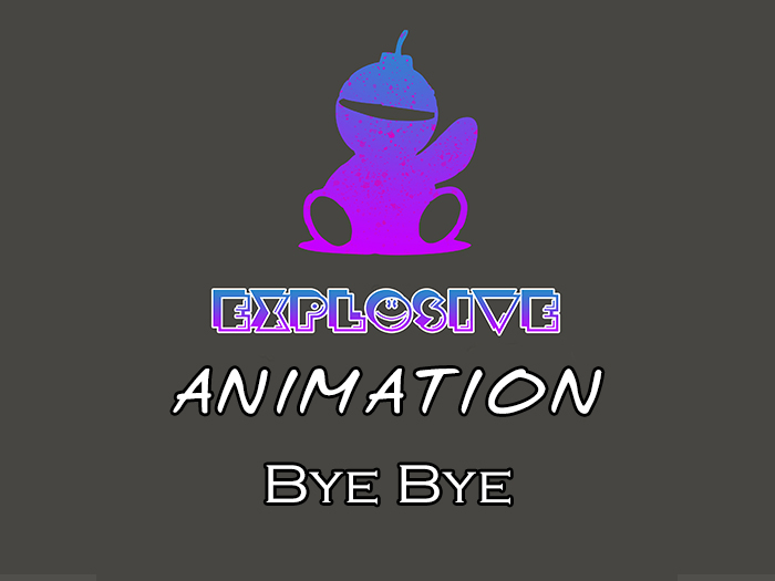 Explosive animation - Bye Bye Full Perm