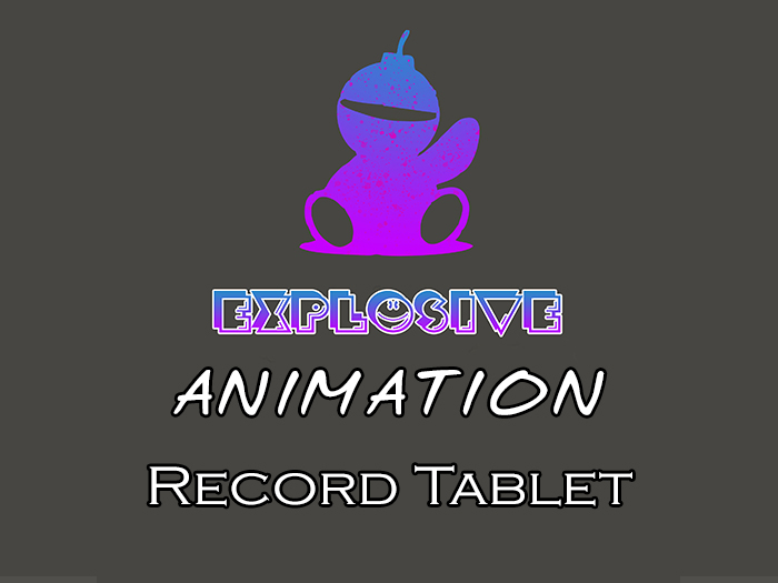 Explosive animation - Record Tablet Full Perm