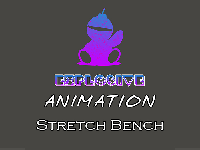 Explosive animation - Stretch Bench