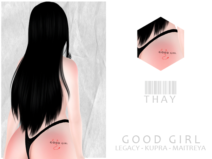 THAY - GOOD GIRL TATTOO