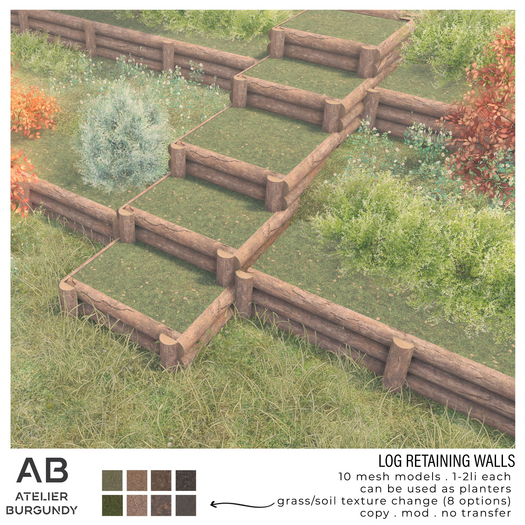 Atelier Burgundy . Log Retaining Wall *ADD*