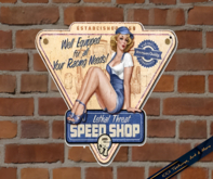  Speed Shop Pin Up Wall Sign - Full Perm 