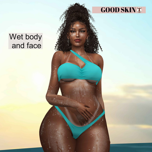 Good Skin - Wet Body & Face