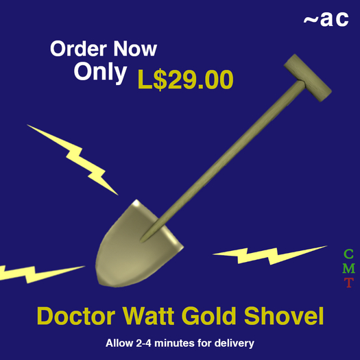 ~AC Doctor Watt Gold Shovel