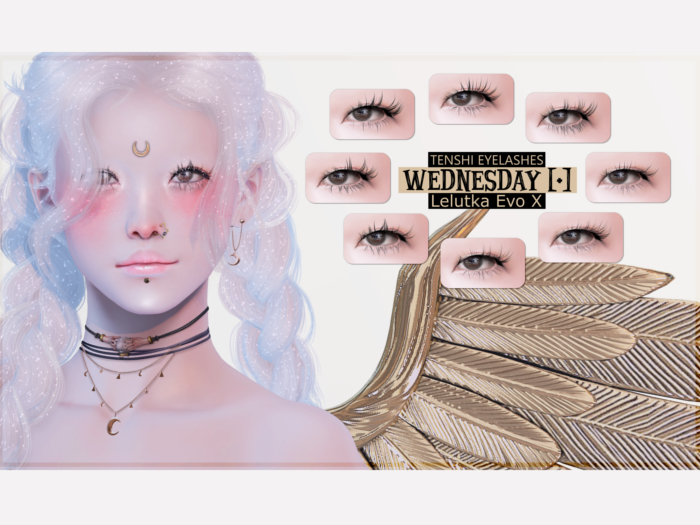 Wednesday[+] ~ Tenshi Eyelashes ~ LELUTKA Evo X