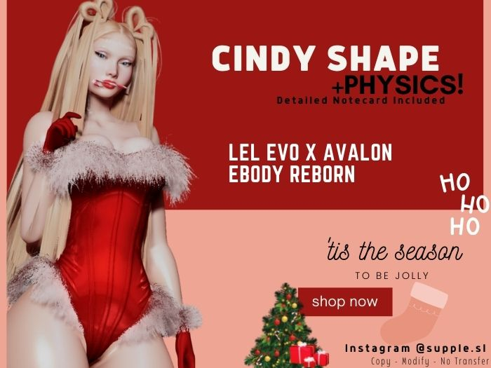 HOLIDAY EXCLUSIVE CINDY SHAPE