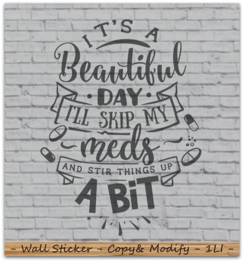 || When I'm Bored || Decor || Wall Sticker || Meds