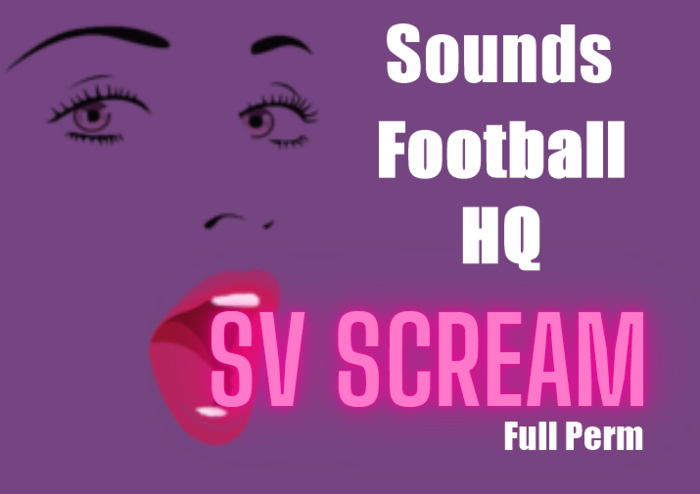 .:SV:. SCREAM Sounds Football HQ FULL PERM