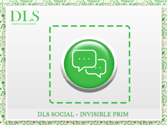 DLS Social 2.0 - Invisible Prim