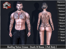 MadDog Tattoo Unisex - Death Of Roses  [ Full Body ]