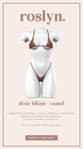 roslyn. dixie bikini. camel