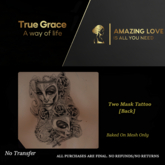 Two Mask Tattoo [Back]