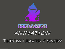 Explosive animation - Throw leaves / snow Full Perm