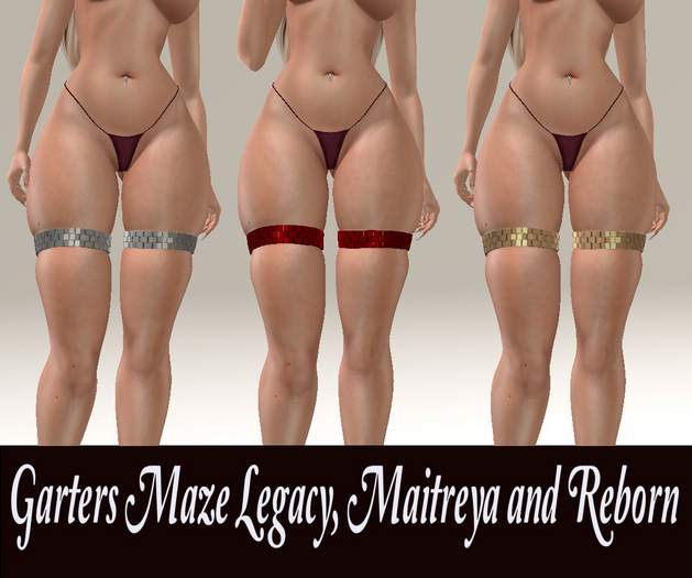 GARTERS MAZE Maitreya, Reborn, Legacy