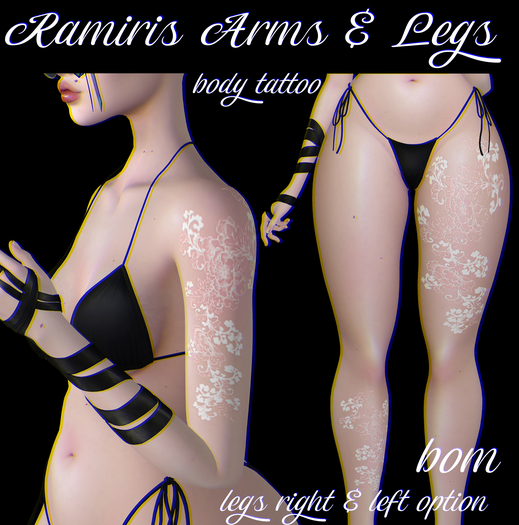 -bus- Ramiris Arms and Legs Body Tattoo { BOM only }