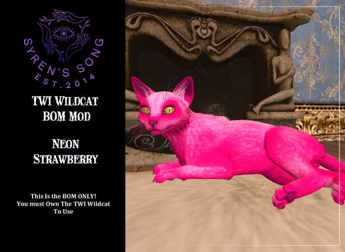 Syren's Song (Add Me)- Neon Strawberry Wildcat BoM