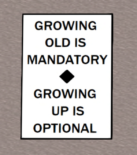 Growing Old Sign