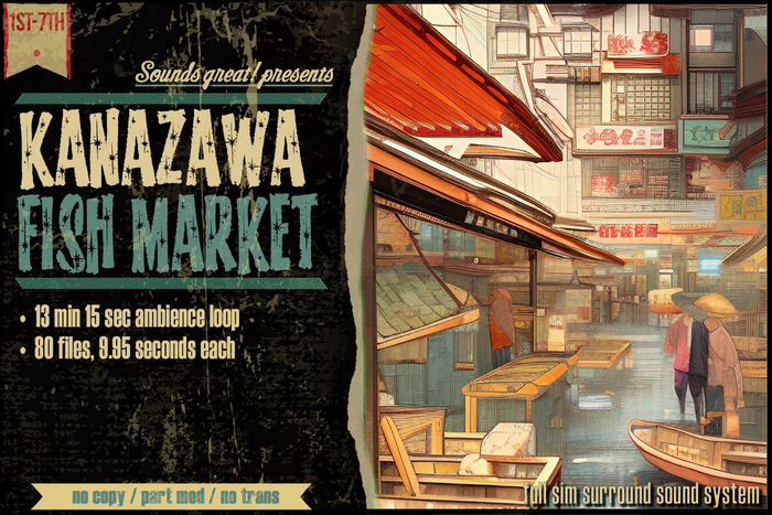 Sounds Great! Ambient System - Kanazawa Fish Market