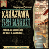 Sounds Great! Single Controller - Kanazawa Fish Market