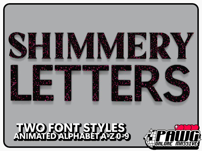 PAWG! Shimmery Letters 