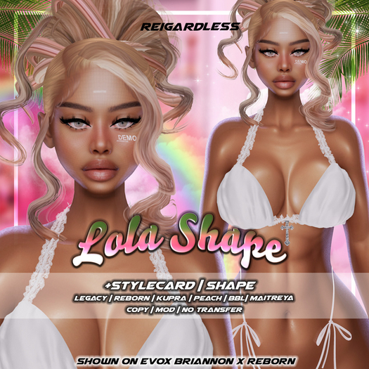 Reigardless Lola Shape EVOX BRIANNON