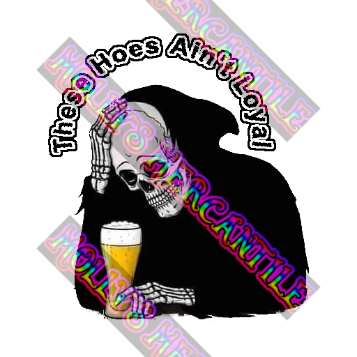 Molly's Mercantile - APPLIQUE - Hoes Aint Loyal
