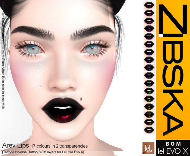 Zibska Evo X ~ Arev Lips in 17 colors in 2 transparencies with tattoo and universal tattoo BOM layers