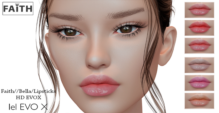 Faith//Bella/Lipsticks/HD EVOX