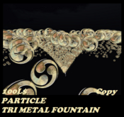 PARTICLE TRI METAL FOUNTAIN