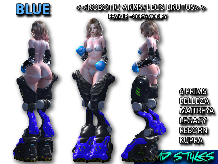 <<ROBOTIC ARMS/LEGS - BRUTUS-FEMALE>>[BLUE] MD STYLES