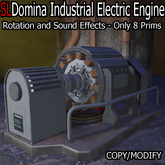 SLDomina Big Electric Engine - Motor Rotation and Sound - 8 prims
