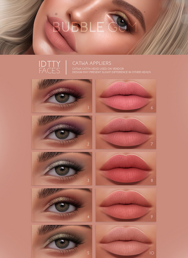 IDTTY FACES - CATWA BUBBLE GUM COLLECTION