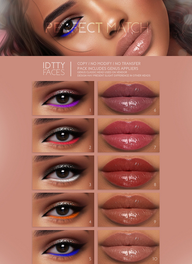 IDTTY FACES - GENUS PERFECT MATCH COLLECTION