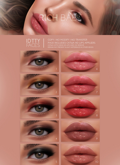 IDTTY FACES - CATWA RICH BABE COLLECTION