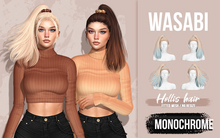 Wasabi // Hollis Hair - Monochrome