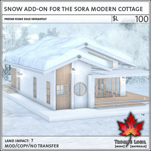 Trompe Loeil - Snow Add-On for the Sora Modern Cottage [mesh]