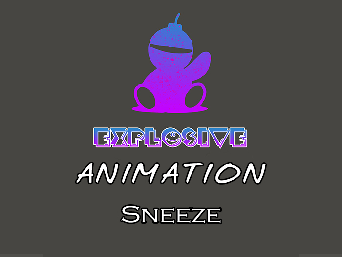 Explosive animation - Sneeze