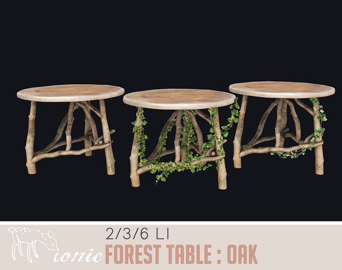 ionic : Forest table - Oak  (3 versions)