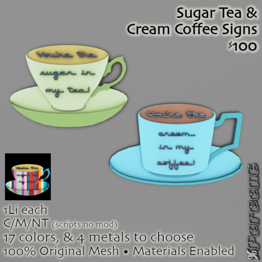 % Sugar Tea Cream Coffee Signs *MESH*