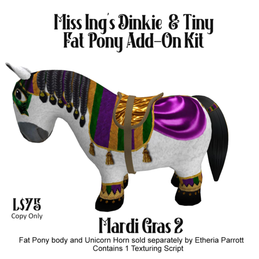 Miss Ing's Fat Pony Add-On Kit Mardi Gras 2